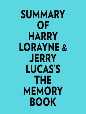 cover image of Summary of Harry Lorayne & Jerry Lucas's the Memory Book